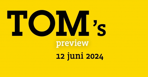 TOM's Preview - juni 2024